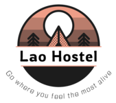 Lao Hostel – Go Where You Feel The Most Alive